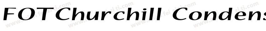 FOTChurchill Condens字体转换